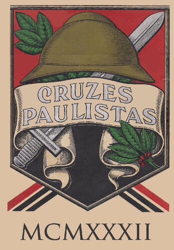 Cruzes Paulistas: 90 Anos da Revolução Constitucionalista de 1932