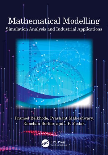 Mathematical Modelling. Simulation Analysis and Industrial Applications