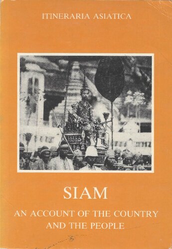 Siam An Account of the Country and People