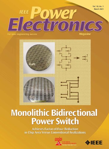 VOLUME 10, ISSUE 1, MARCH 2023  IEEE Power Electronics Magazine