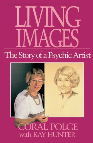 Living Images: The Story of a Psychic Artist