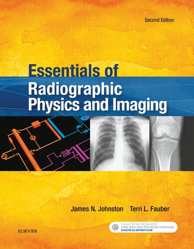 Essentials of Radiographic Physics and Imaging, 2nd Edition