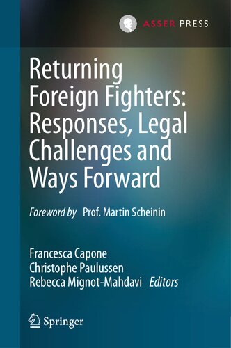 Returning Foreign Fighters: Responses, Legal Challenges and Ways Forward