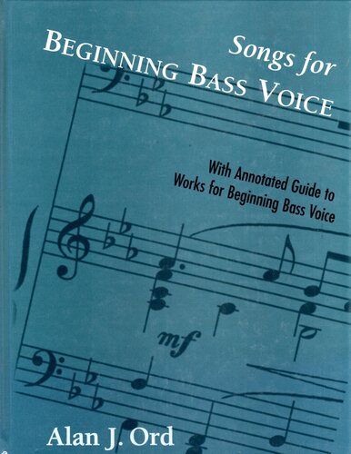 Songs for Beginning Bass Voice: Selected Songs with an Annotated Guide