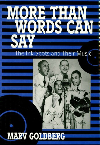 More Than Words Can Say: The Ink Spots and Their Music