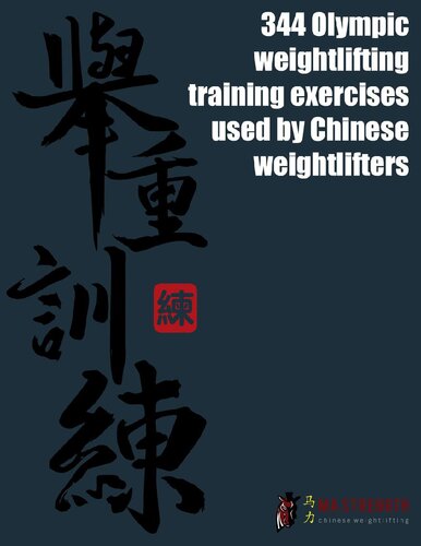 344 Olympic weightlifting training exercises used by Chinese weightlifters