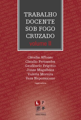 Trabalho docente sob fogo cruzado [recurso eletrônico] [, 1&nbsp;ed.]  978658886050