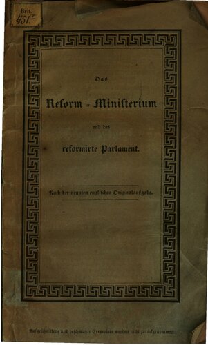 Das Reform-Ministerium und das reformierte Parlament