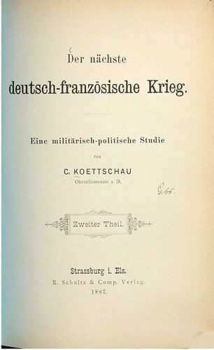 Der nächste Deutsch-Französische Krieg : Eine militärisch-politische Studie