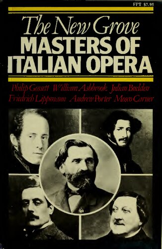 The New Grove Masters of Italian Opera: Rossini, Donizetti, Bellini, Verdi, Puccini