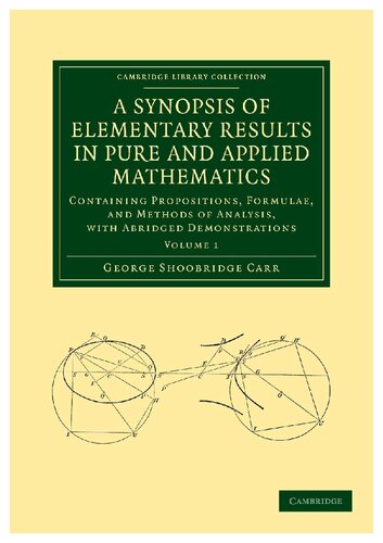 A Synopsis of Elementary Results in Pure and Applied Mathematics: Volume 1+2