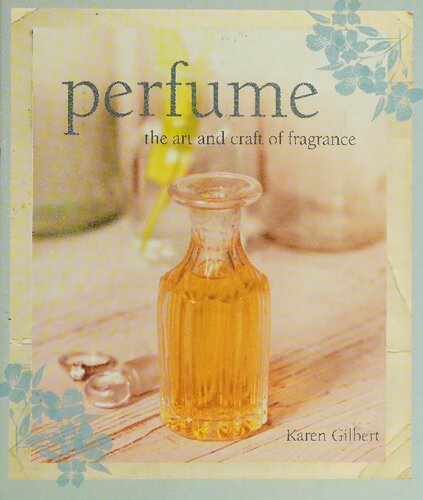 Perfume The art and craft of fragrance