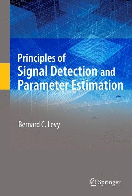 Principles of Signal Detection and Parameter Estimation  (Instructor Solution Manual, Solutions)