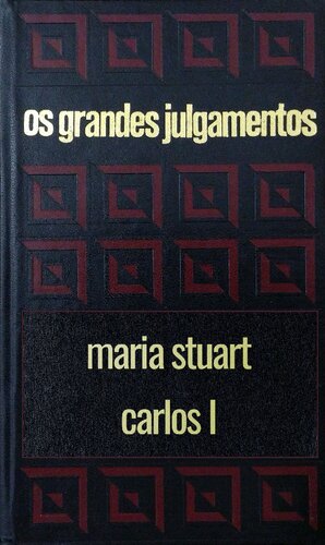 Maria Stuart. Carlos I