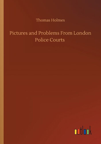 Pictures and Problems from London Police Courts