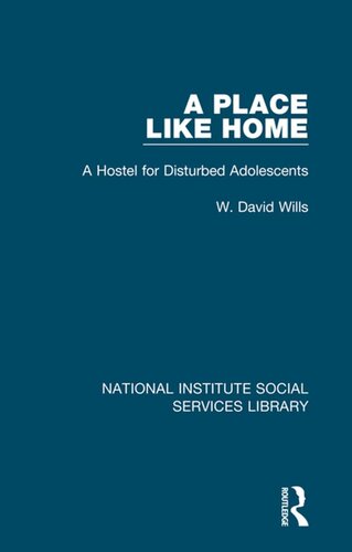 A Place Like Home: A Hostel for Disturbed Adolescents