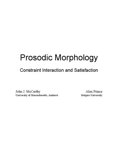 Prosodic Morphology: Constraint Interaction and Satisfaction
