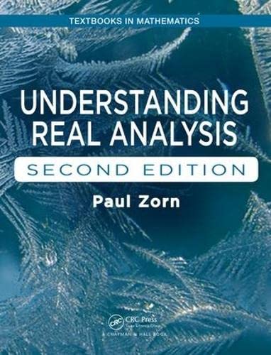 Understanding Real Analysis,  Second Edition [2nd Ed]  (Instructor Solution Manual, Solutions)