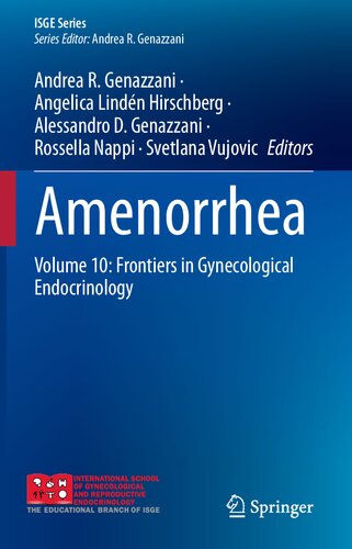 Amenorrhea: Volume 10: Frontiers in Gynecological Endocrinology