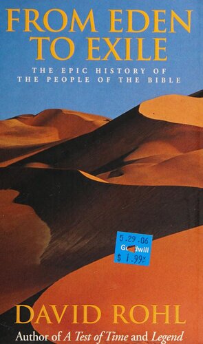 From Eden to Exile: The Epic History of the People of the Bible