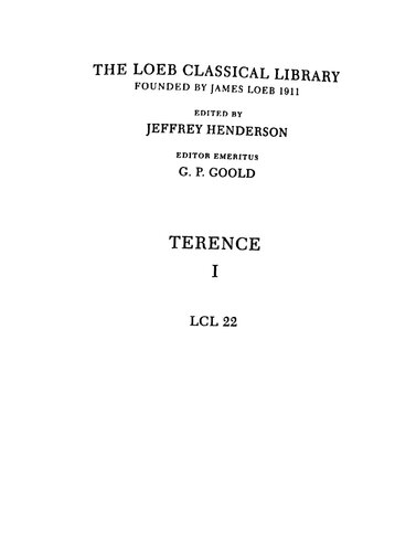 Terence, Volume I. The Woman of Andros. The Self-Tormentor. The Eunuch