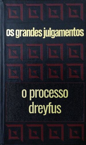 Os grandes julgamentos - Dreyfus