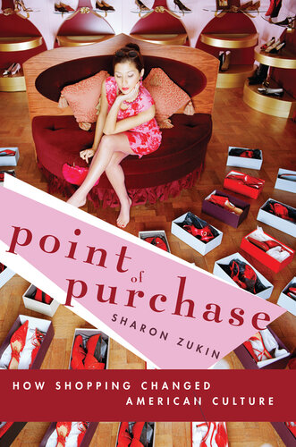 Point of Purchase: How Shopping Changed American Culture
