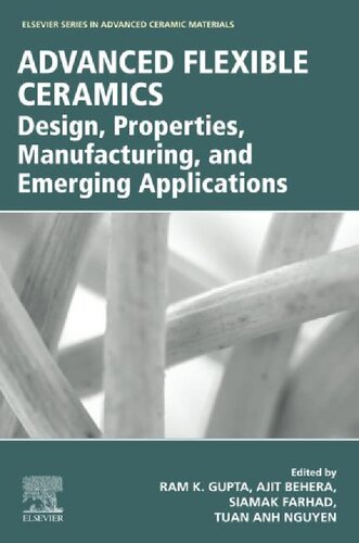 Advanced Flexible Ceramics: Design, Properties, Manufacturing, and Emerging Applications