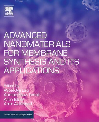Advanced Nanomaterials for Membrane Synthesis and Its Applications