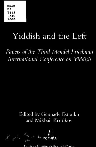 Yiddish and the Left: Papers of the Third Mendel Friedman International Conference on Yiddish