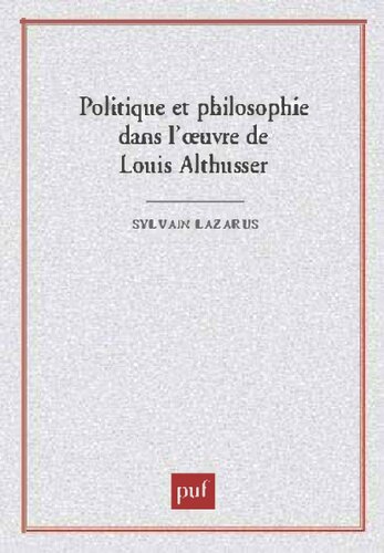Politique et philosophie dals l'œuvre de Louis Althusser