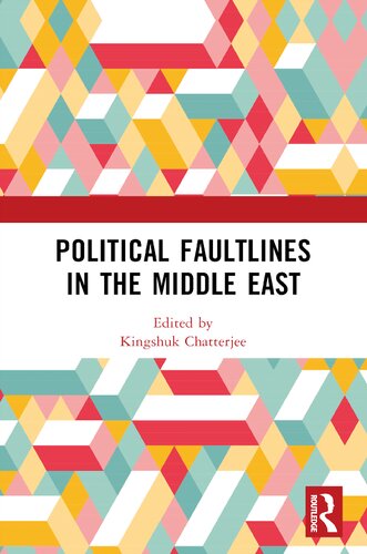 Political Faultlines in the Middle East