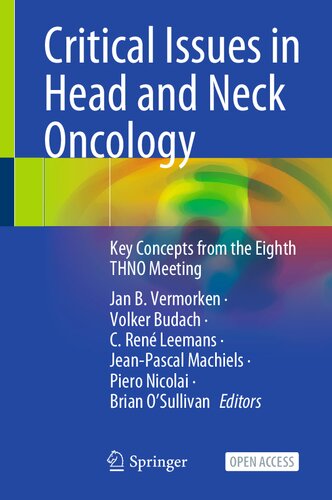 Critical Issues in Head and Neck Oncology: Key Concepts from the Eighth THNO Meeting