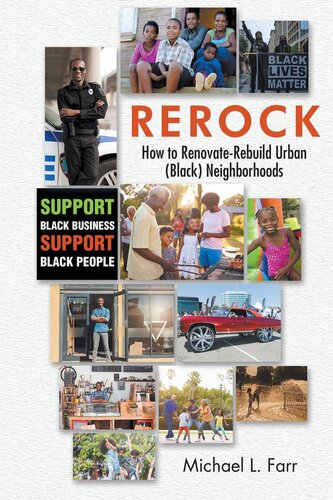 Rerock: How to Renovate-Rebuild Urban (Black) Neighborhoods