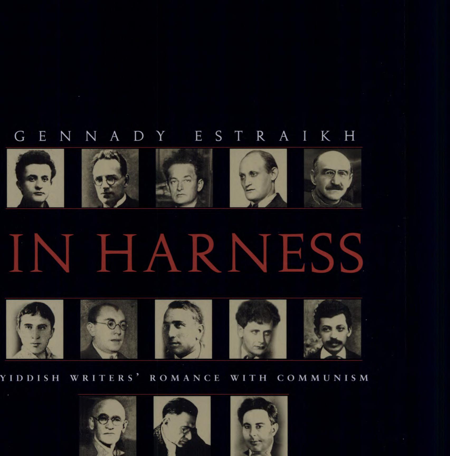 In Harness: Yiddish Writers' Romance with Communism
