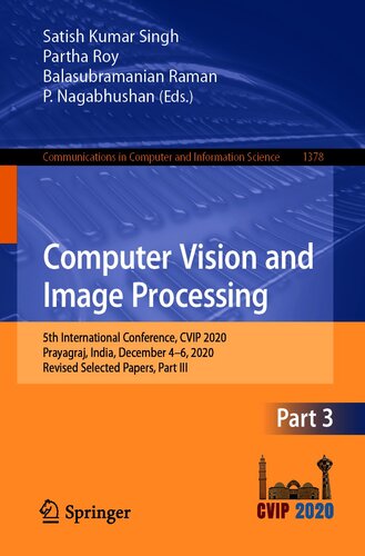 Computer Vision and Image Processing: 5th International Conference, CVIP 2020, Prayagraj, India, December 4-6, 2020, Revised Selected Papers, Part III