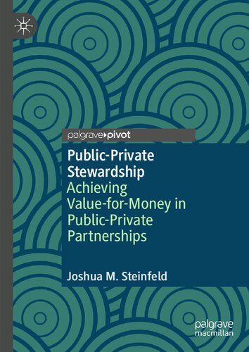 Public-Private Stewardship: Achieving Value-for-Money in Public-Private Partnerships