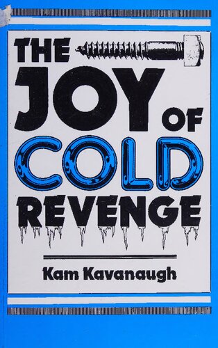 The Joy of Cold Revenge