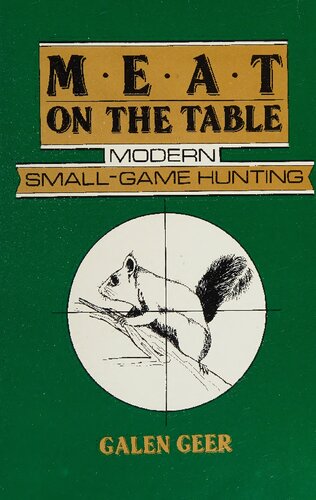 Meat on the Table: Modern Small-Game Hunting