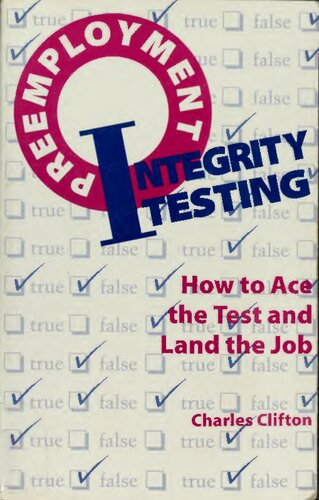 Preemployment Integrity Testing: How to Ace the Test and Land the Job