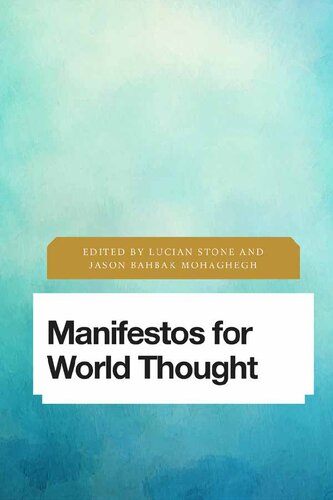 Manifestos for World Thought