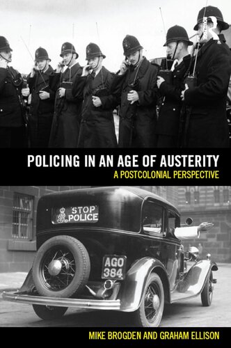 Policing in an Age of Austerity: A postcolonial perspective