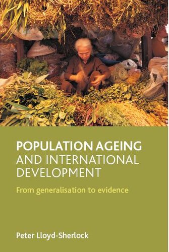 Population ageing and international development: From generalisation to evidence