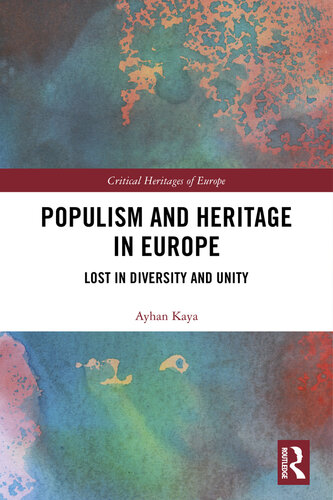 Populism and Heritage in Europe: Lost in Diversity and Unity