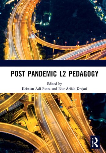 Post Pandemic L2 Pedagogy: Proceedings of the Language Teacher and Training Education Virtual International Conference (Ltte 2020), 22-25 September, 2020