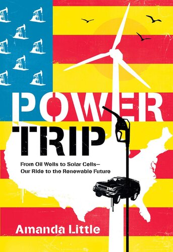 Power Trip LP: From Oil Wells to Solar Cells--Our Ride to the Renewable Future