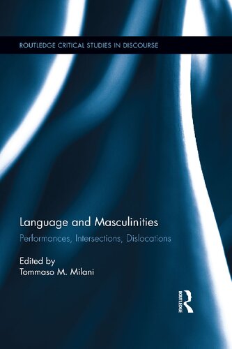 Language and Masculinities: Performances, Intersections, Dislocations