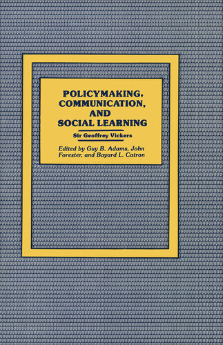 Policymaking, Communication, and Social Learning