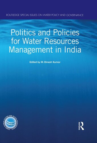 Politics and Policies for Water Resources Management in India