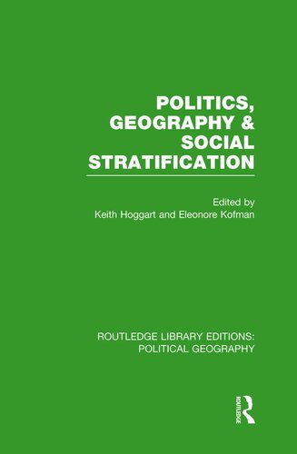 Politics, Geography and Social Stratification